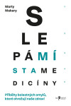 Slepá místa medicíny - Marty Makary