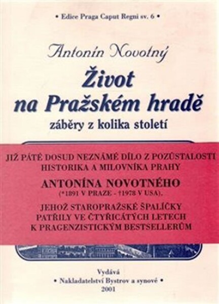 Život na Pražském hradě, Antonín Novotný