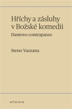 Hříchy a zásluhy v Božské komedii - Steno Vazzana