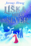 Líška mieri na sever - Jeremy Strong