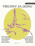 Všechny za jednu - Petra Soukupová, Bianca Bellová, Petra Dvořáková, Anna Bolavá, Aňa Geislerová, Moník Josef Pilátová