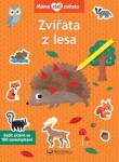 Máme rádi zvířata - Zvířata z lesa