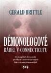 Démonologové: Ďábel Connecticutu Gerald Brittle