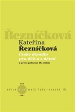 České divadlo pro děti dětmi Kateřina Řezníčková