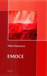 Emoce - Milan Nakonečný