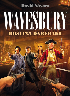Wavesbury – Hostina darebáků - David Návara
