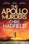 The Apollo Murders, 1. vydání - Chris Hadfield