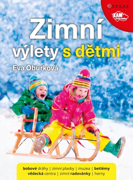 Zimní výlety dětmi Eva Obůrková