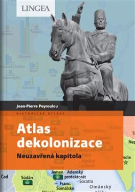 Atlas dekolonizace Jean-Pierre Peyroulou