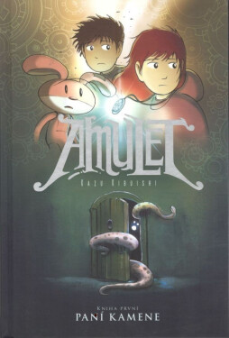 Amulet 1: Paní kamene, 1. vydání - Kazu Kibuishi