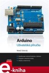 Arduino - Matúš Selecký e-kniha