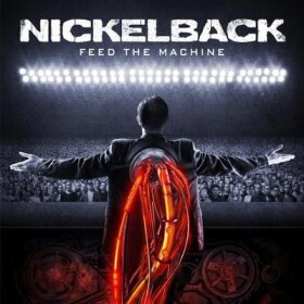 Nickelback Feed the machine, 1CD, 2017