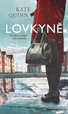 Lovkyně - Kate Quinn - e-kniha