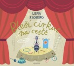 Bleší cirkus na cestě Lena Sjöberg