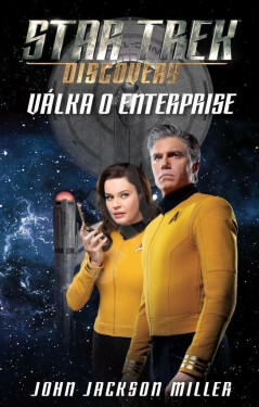 Star Trek: Discovery - Válka o Enterprise - John Jackson Miller