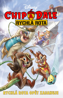 Chip a Dale - Rychlá rota opět zasahuje - Cavan Scott