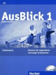 Ausblick 1: Arbeitsbuch mit integrierter Audio-CD - Anni Fischer