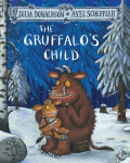 The Gruffalo´s Child, 1. vydání - Julia Donaldsonová