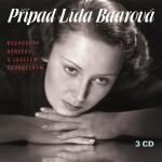 Případ Lída Baarová – 3CD - Lída Baarová