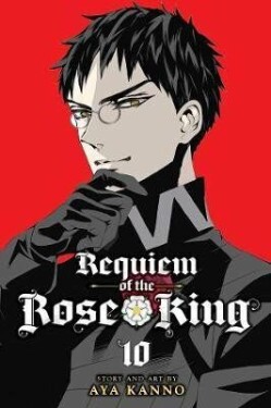 Requiem of the Rose King, Vol. 10 - Aya Kanno