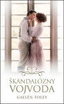 Škandalózny vojvoda - Gaelen Foley