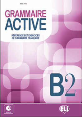 Grammaire active B2 + Audio CD - Jimmy Bertini