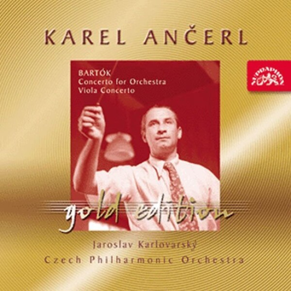 Gold Edition 26 Bartók: Koncert pro orchestr, Sz 116, Koncert pro violu a orchestr Sz 120 - CD - Béla Bartók