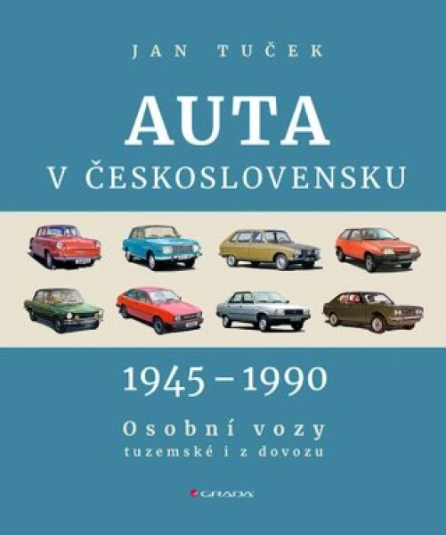 Auta v Československu 1945-1990 - Jan Tuček - e-kniha