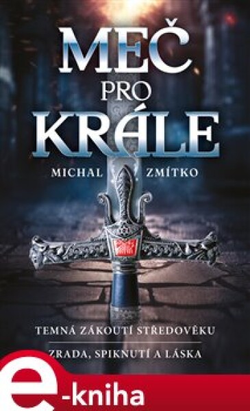 Meč pro krále Michal Zmítko