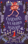 Chaloupka na muřích nožkách - Sophie Andersonová