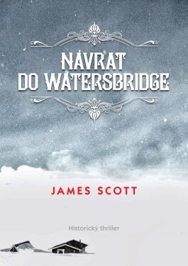 Návrat do Watersbridge James Scott