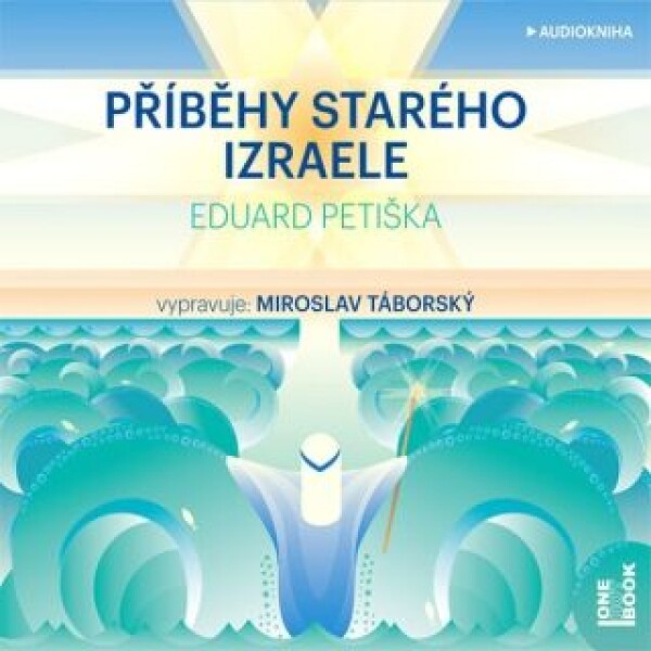 Příběhy starého Izraele - Eduard Petiška - audiokniha