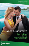 Perfektní manželka? - Lynne Grahamová