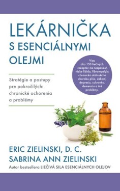 Lekárnička esenciálnymi olejmi Eric Zielinski; Ann Zielinsku