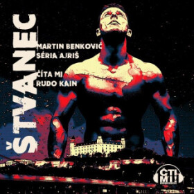 Štvanec - Martin Benkovič - audiokniha