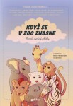 Když se zoo zhasne Zuzana Hodková,