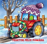 Traktor Félix pomáha - Helena Černohorská