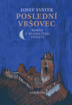 Poslední Vršovec - Josef Svátek
