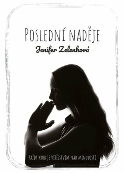 Poslední naděje - Jenifer Zelenková