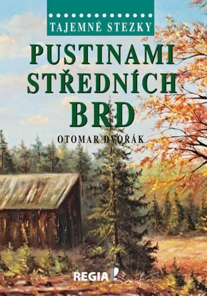 Pustinami středních Brd