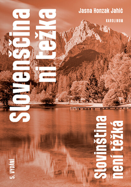 Slovenščina ni težka. Slovinština není těžká - Jasna Jahič Honzak