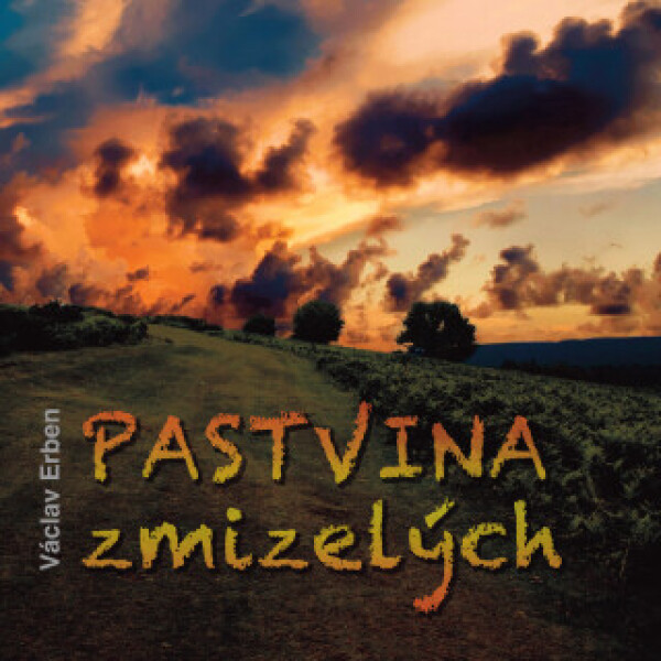 Pastvina zmizelých - Václav Erben - audiokniha