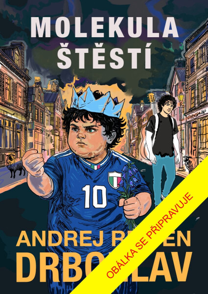 Molekula štěstí - Andrej Drbohlav