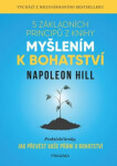 5 základních principů z knihy Myšlením k bohatství, 2. vydání - Napoleon Hill