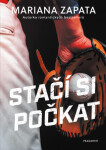 Stačí si počkat - Mariana Zapata - e-kniha