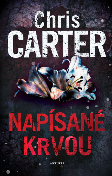 Napísané krvou - Chris Carter