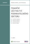 Finanční účetnictví podnikatelského sektoru - Břetislav Andrlík; Lucie Formanová