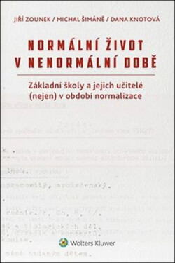 Normální život nenormální době