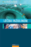 Léčba inzulinem Jan Brož,