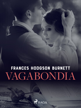 Vagabondia - Frances Hodgsonová-Burnettová